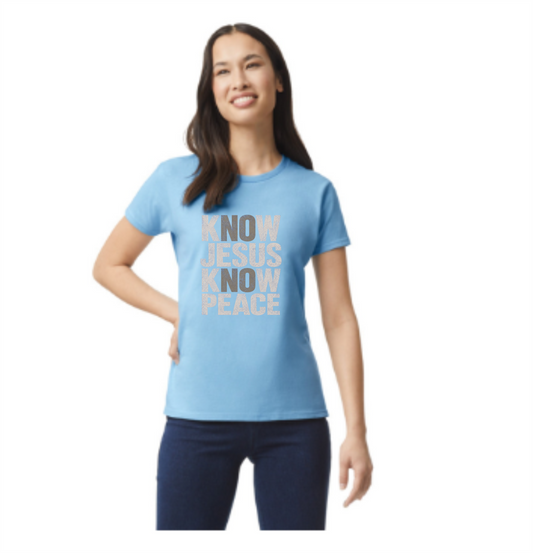Know Jesus, Know Peace T-Shirt