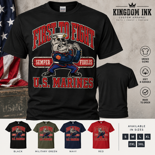 First to Fight U.S. Marines shirt by Kingdom Ink